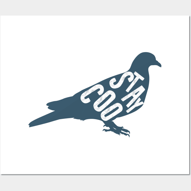 Stay Coo Pigeon Wall Art by Shirts That Bangs